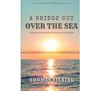 A Bridge Out Over the Sea