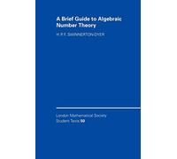 A Brief Guide To Algebraic Number Theory | Occasion
