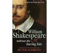 A Brief Guide to William Shakespeare