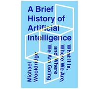 A Brief History Of Artificial Intelligence