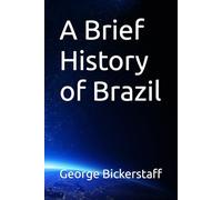 A Brief History of Brazil