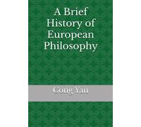 A Brief History Of European Philosophy: Key Thinkers And Ideas Through The Ages