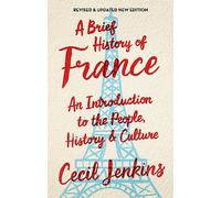 Brief History Of France Cecil Jenkins, (Auteur)