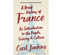 Cecil Jenkins – Une brève histoire de la France – Révisée et mise à jour