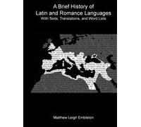 A Brief History Of Latin And Romance Languages