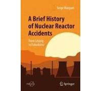 A Brief History Of Nuclear Reactor Accidents