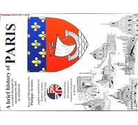 A brief history of Paris: A brief history of Paris revealed through its monuments and urban planning