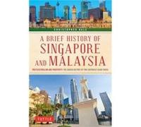 A Brief History of Singapore and Malaysia by Christopher Hale Christopher Hale (Auteur)