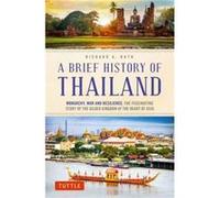A Brief History of Thailand by Richard A. Ruth Richard A. Ruth (Auteur)