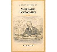 A Brief History of Welfare Economics