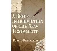 A Brief Introduction of the New Testament