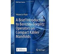 A Brief Introduction To Berezin-Toeplitz Operators On Compact Kähler Manifolds