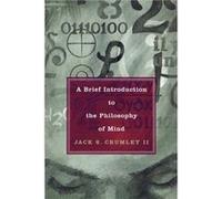 A Brief Introduction to the Philosophy of Mind by Crumley & Jack S. & II Jack S. Crumley (Auteur)