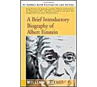 A Brief Introductory Biography Of Albert Einstein