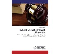 A Brief Of Public Interest Litigation