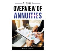A Brief Overview Of Annuities