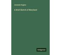 A Brief Sketch of Maryland