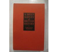 A Brief Survey Of British History