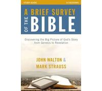 A Brief Survey Of The Bible Study Guide