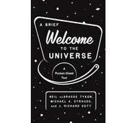 A Brief Welcome To The Universe