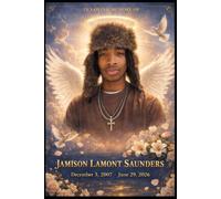 A BRIGHT LIGHT: The Life and Legacy of Jamison Lamont Saunders