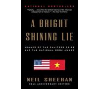 A Bright Shining Lie Neil Sheehan (Auteur)