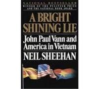 A Bright Shining Lie Neil Sheehan (Auteur)