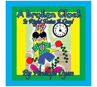 A Broken Clock Is Right Twice A Day!