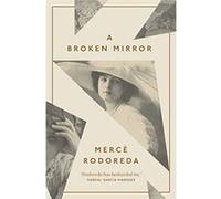 A Broken Mirror - [Livre en VO] Merce Rodoreda (Auteur)