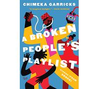 A Broken People's Playlist: Stories (from Songs)