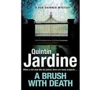 A Brush with Death (Bob Skinner series, Book 29) - [Version Originale] Inconnu (Auteur)