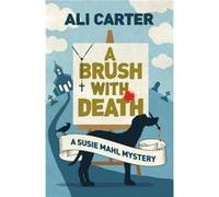 A Brush with Death by Ali Carter Inconnu (Auteur)