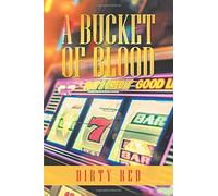 A Bucket Of Blood