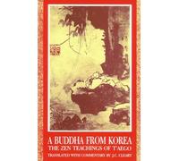 A Buddha from Korea: The Zen Teachings of T'aego
