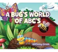A Bug's World Of Abc's