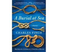 A Burial at Sea (Charles Lenox Mysteries) Finch, Charles (Auteur)