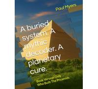 A buried system. A mythic decoder. A planetary cure.: The Restoration Trilogy begins with Moses, the pyramids, and the forensic unraveling of Earth’s collapse.