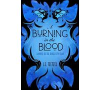 A Burning in the Blood - L.E. Teetzel - Auto-Édition - ebook (ePub) - Livre