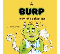 A Burp from the Other End