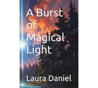 A Burst of Magical Light