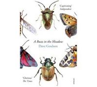 A Buzz in the Meadow by Dave Goulson Paperback Book Dave Goulson, (Auteur)