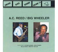 A.C. Reed & Big Wheeler - Chicago Blues Session 14 [Import]