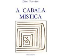 A Cabala Mística Dion Fortune (Auteur)