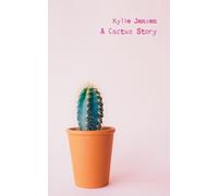 A Cactus Story