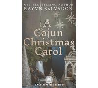 A Cajun Christmas Carol: A Langiappe Isle Holiday Prequel