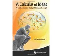 A Calculus of Ideas: A Mathematical Study of Human Thought - [Livre en VO] Ulf Grenander (Auteur)