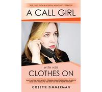 A Call Girl With Her Clothes On