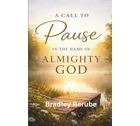 A Call to Pause in the Name of Almighty God: Reclaiming Rest, Peace, and Purpose Through Sacred Sabbath