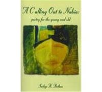 A Calling Out to Nubia Adrian Anthony McFarlane, Indigo K. Bethea (Auteur)