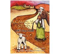 A Camel's Story, I Met The Lamb